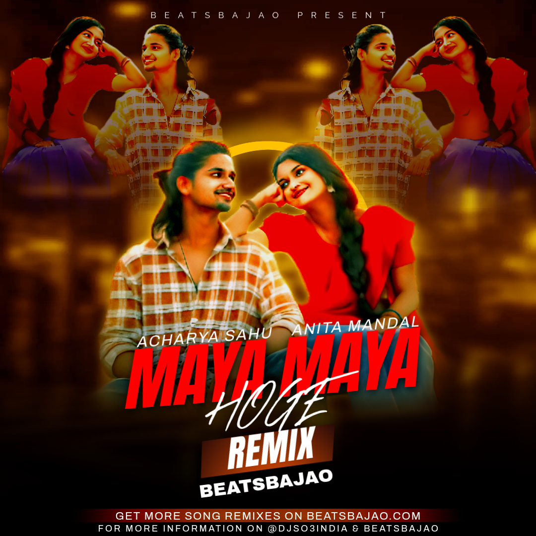 Maya Maya Hoge Remix DJ So3India DJ So3India